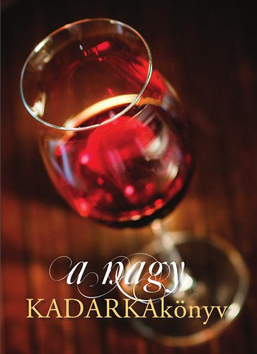 A nagy KADARKAkönyv