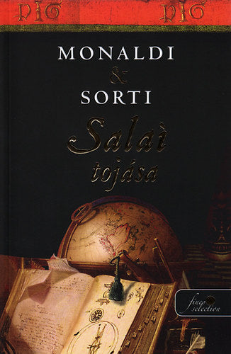 Salai tojása - Rita Monaldi, Francesco Sorti