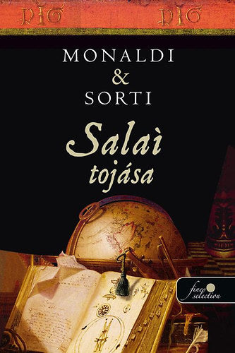 Salaí tojása - Rita Monaldi, Francesco Sorti