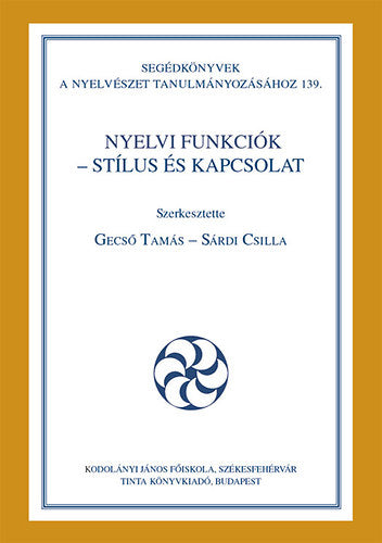 Nyelvi funkciók - Stílus és kapcsolat