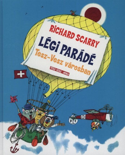 Légiparádé Tesz-Vesz városban
