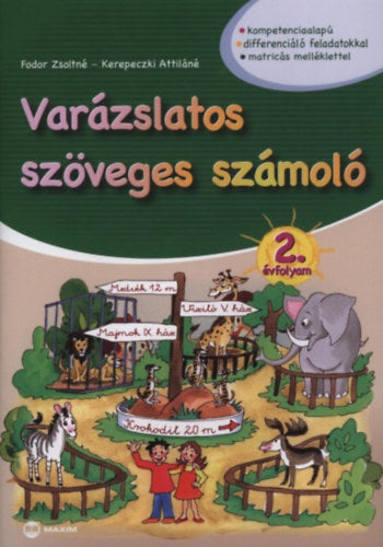 Varázslatos szöveges számoló 2. évfolyam - Fodor Zsoltné, Kerepeczki Attiláné