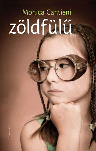 Zöldfülű - Cantieni, Monica