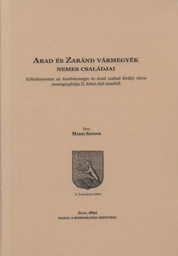 Arad és Zaránd vármegyék nemes családjai