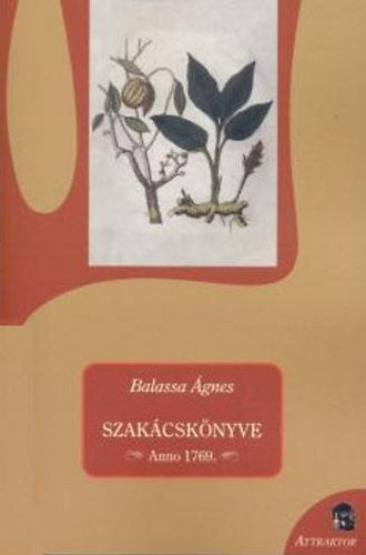 Balassa Ágnes szakácskönyve