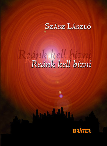 Reánk kell bízni