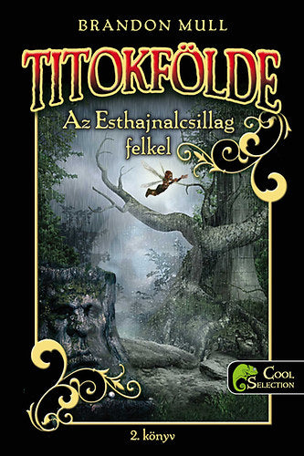 Titokfölde 2. - Az Esthajnalcsillag felkel - Brandon Mull
