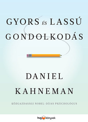 Gyors és lassú gondolkodás