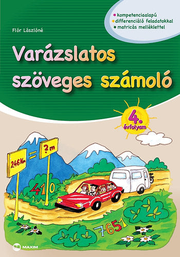 Varázslatos szöveges számoló 4. évfolyam - Flór Lászlóné