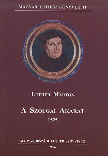 A szolgai akarat 1525