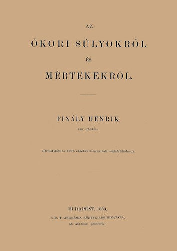 Az ókori súlyokról és mértékekről