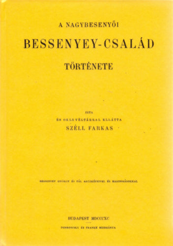 A nagybesenyői Bessenyey-család története