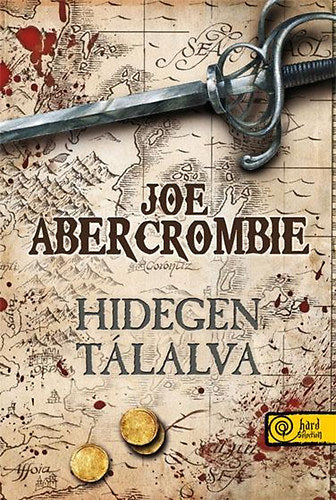 Hidegen tálalva - Joe Abercrombie