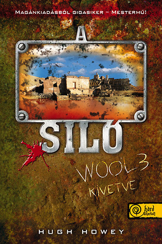 A Siló 3. - Kivetve - Puhatábla