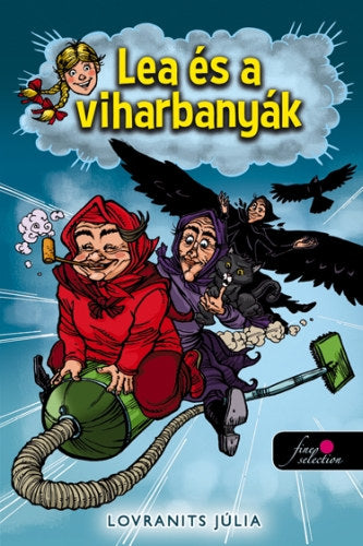 Lea és a viharbanyák - Lovranits Júlia