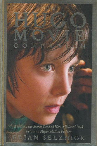 The Hugo Movie Companion - Brian Selznick