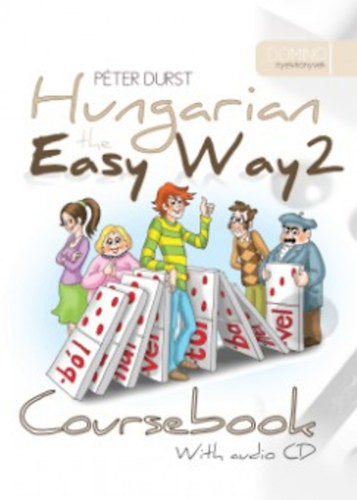 Hungarian the Easy Way 2 - Durst Péter