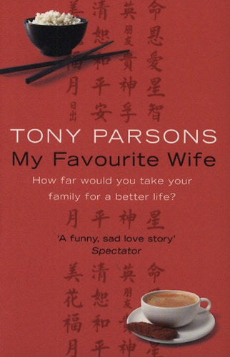 My Favourite Wife - Tony Parsons