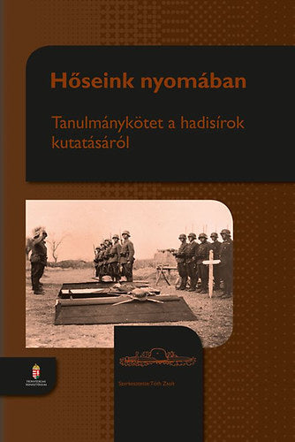 Hőseink nyomában