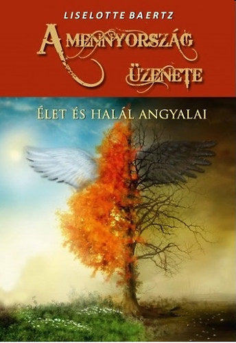 A mennyország üzenete - Liselotte Baertz