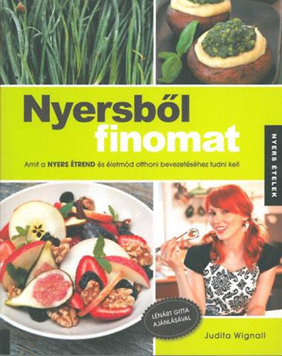 Nyersből finomat - Judita Wignall