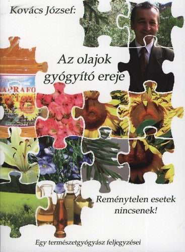Az olajok gyógyító ereje