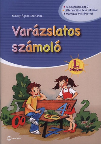 Varázslatos számoló 1. évfolyam - Mihály Ágnesmarianna