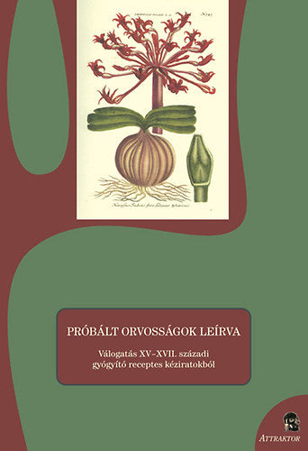 Próbált orvosságok leírva - 