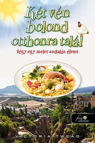 KÉT VÉN BOLOND OTTHONRA TALÁL - PUHATÁBLA - Victoria Twead