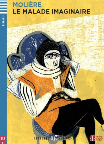 Le Malade imaginaire + CD - Moliére