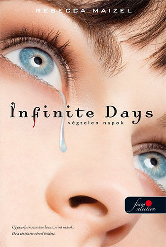 Infinite Days - Végtelen napok - Keménytábla