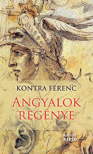 Angyalok regénye - Kontra Ferenc