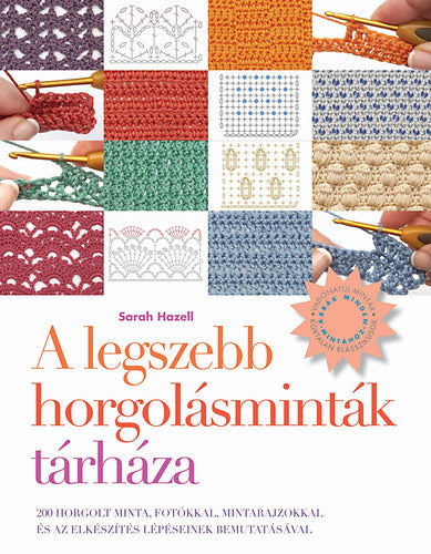A legszebb horgolásminták tárháza - Hazell, Sarah