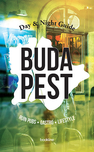 Budapest Day &amp; Night Guide - 