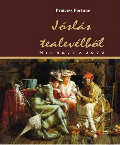 Jóslás tealevélből - Princess Fortune