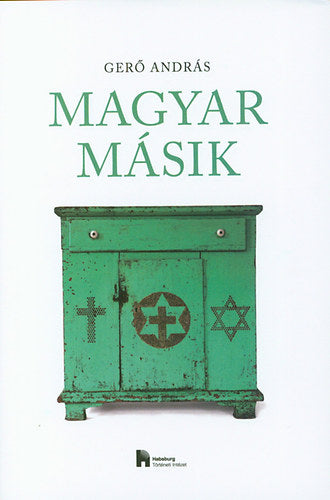 Magyar másik - Gerő András