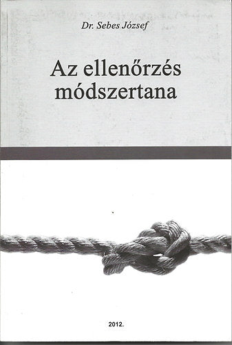 Az ellenőrzés módszertana - Dr. Sebes József