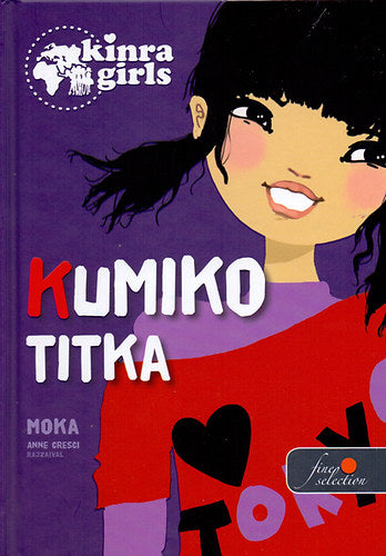 Kinra Girls 2. - Kumiko titka - Keménytábla - Moka
