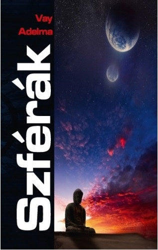 Szférák - Vay Adelma