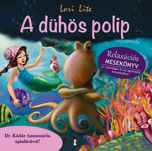 A dühös polip