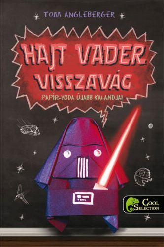 Hajt Vader visszavág - Tom Angleberger