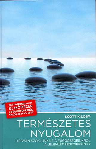 Természetes nyugalom - Kiloby, Scott