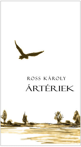 Ártériek - Ross Károly