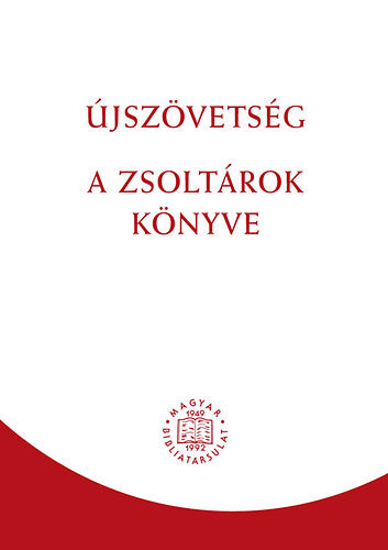 Újszövetség - A zsoltárok könyve - 