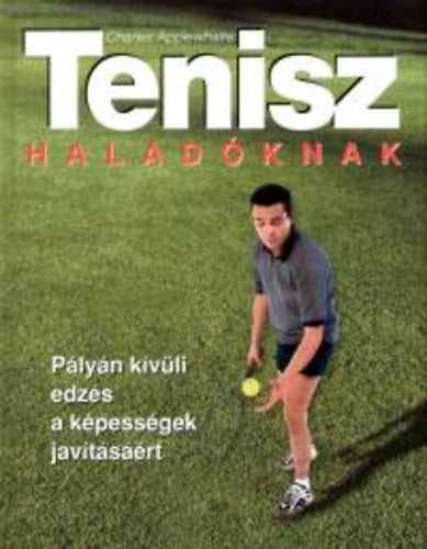 Tenisz haladóknak - Charles Applewhaite