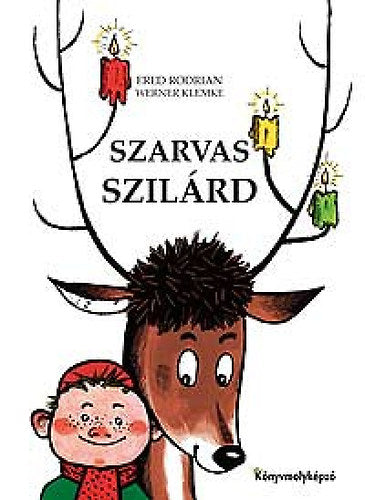 Szarvas Szilárd - Fred Rodrian, Werner Klemke