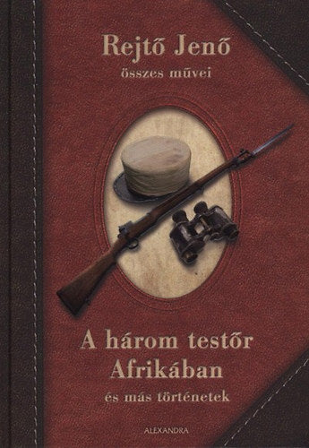A három testőr Afrikában és más történetek