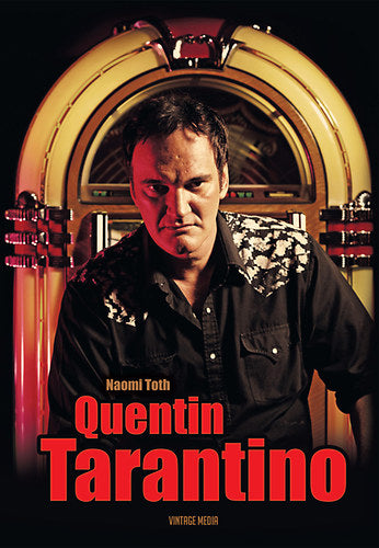 QUENTIN TARANTINO - Toth, Naomi