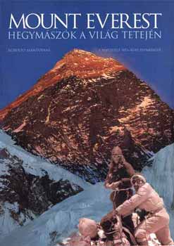 Mount Everest - Hegymászók a világ tetején