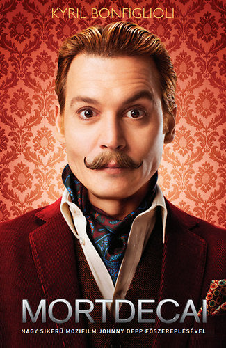 Mortdecai - Bonfiglioli, Kyril
